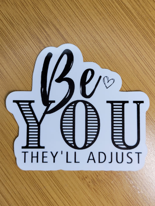 Be You Sticker