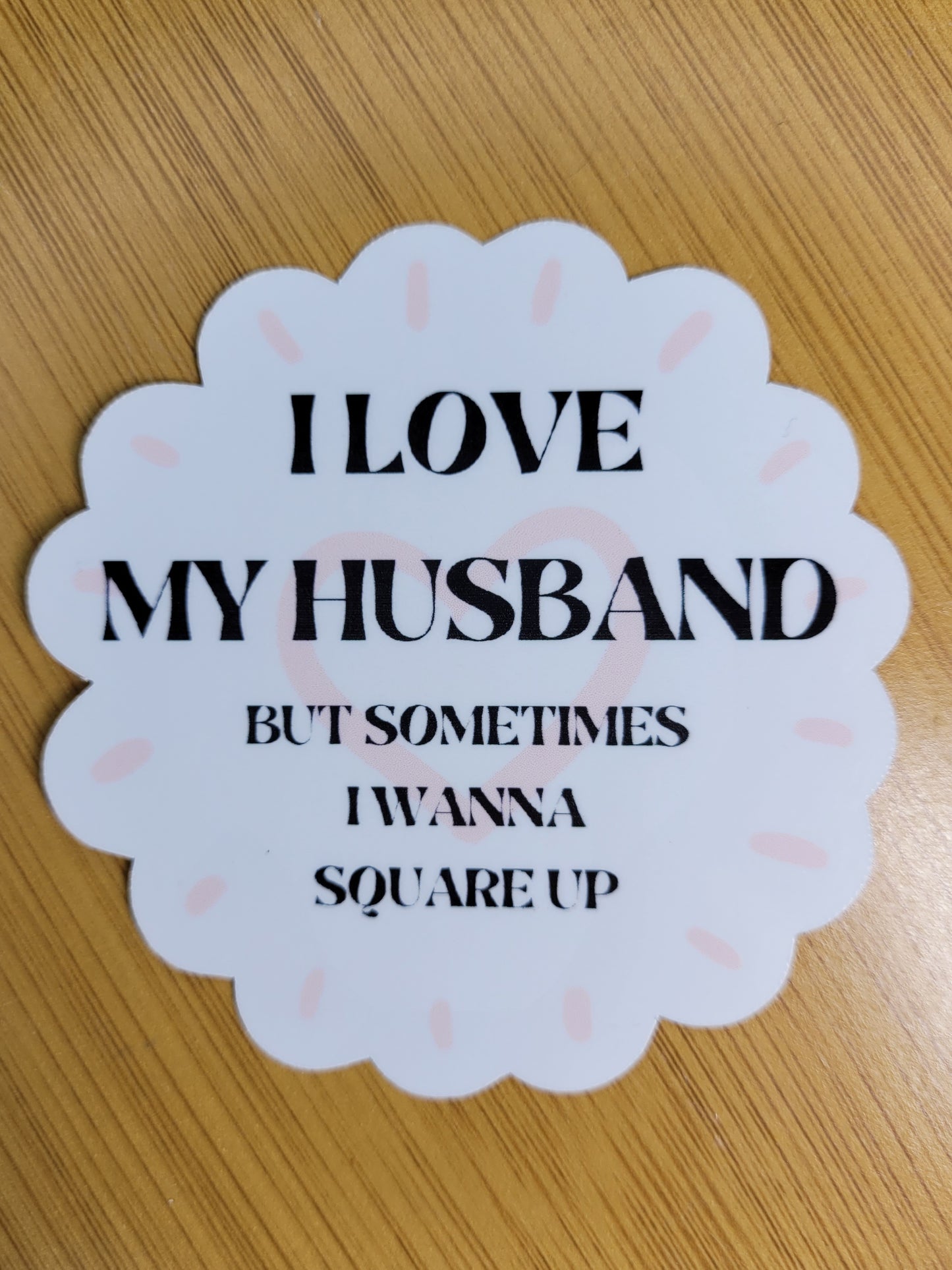 I Love My Husband Sticker