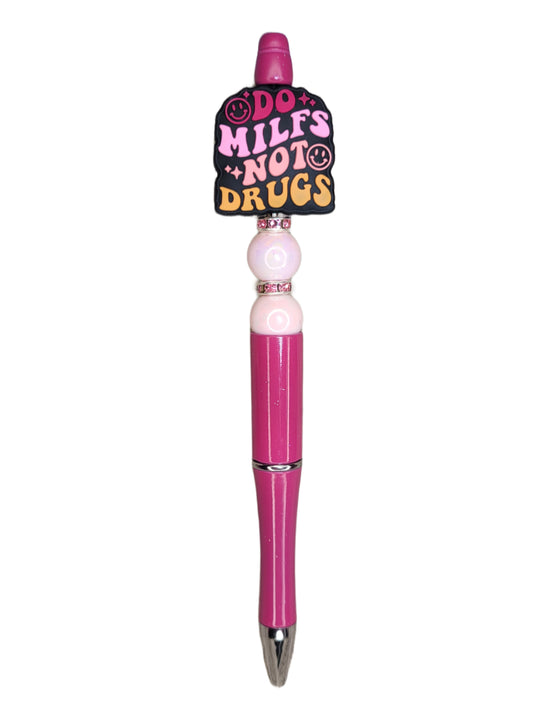 Do MILFS Not Drugs Pen