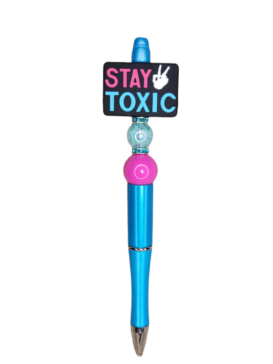 Stay Toxic Pen